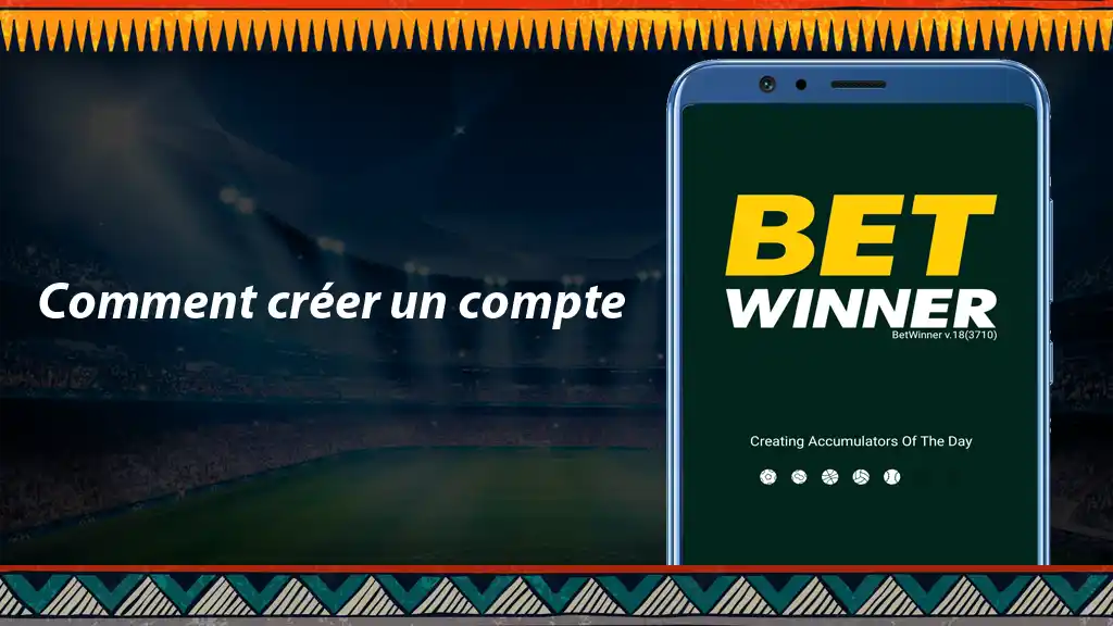 Comment créer un compte sur Betwinner